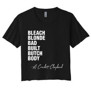 Bleach Blonde Bad Built Butch Body Women's Crop Top Tee