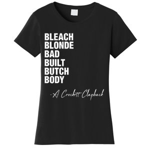 Bleach Blonde Bad Built Butch Body Women's T-Shirt