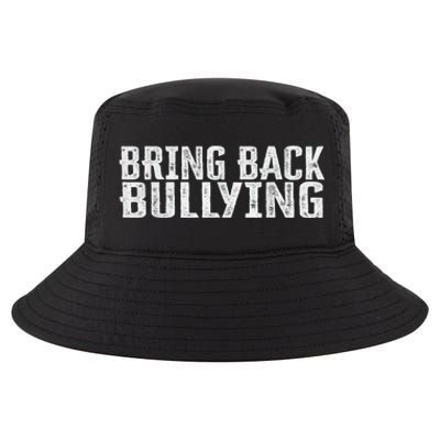 Bring Back Bullying Cool Comfort Performance Bucket Hat