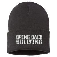 Bring Back Bullying Sustainable Knit Beanie