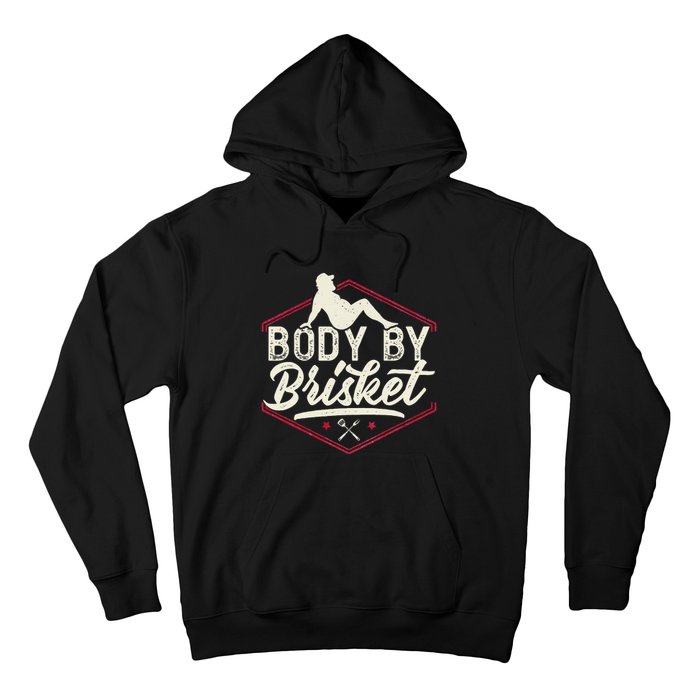 Body By Brisket Funny Steak Lover Grilling BBQ Chef Hoodie