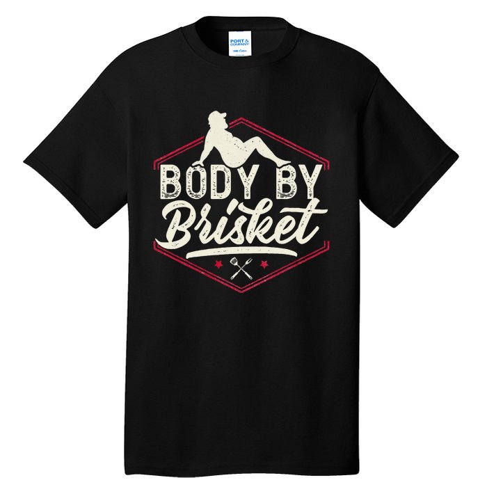 Body By Brisket Funny Steak Lover Grilling BBQ Chef Tall T-Shirt