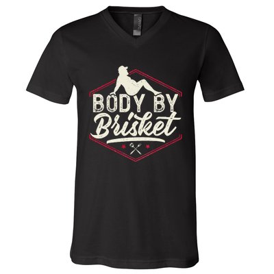 Body By Brisket Funny Steak Lover Grilling BBQ Chef V-Neck T-Shirt