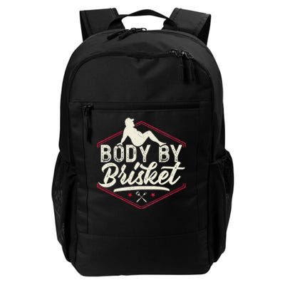 Body By Brisket Funny Steak Lover Grilling BBQ Chef Daily Commute Backpack