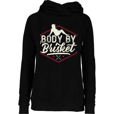 Body By Brisket Funny Steak Lover Grilling BBQ Chef Womens Funnel Neck Pullover Hood