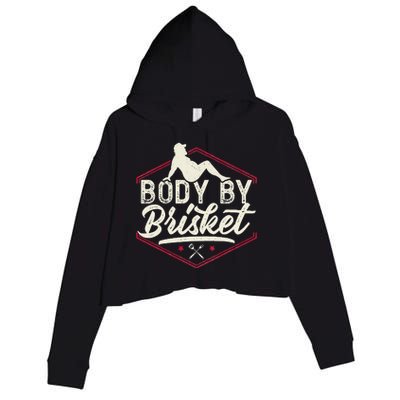 Body By Brisket Funny Steak Lover Grilling BBQ Chef Crop Fleece Hoodie