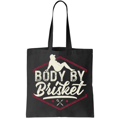 Body By Brisket Funny Steak Lover Grilling BBQ Chef Tote Bag