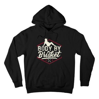 Body By Brisket Funny Steak Lover Grilling BBQ Chef Tall Hoodie