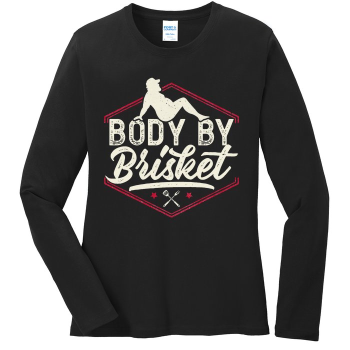 Body By Brisket Funny Steak Lover Grilling BBQ Chef Ladies Long Sleeve Shirt