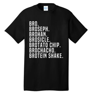 Bro Broseph Broham Gym Workout Weightlifting Fitness Tall T-Shirt