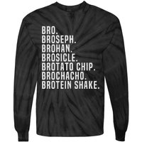 Bro Broseph Broham Gym Workout Weightlifting Fitness Tie-Dye Long Sleeve Shirt