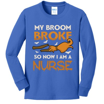 Broom Broke Became Nurse Design Halloween Nurse Gift Kids Long Sleeve Shirt