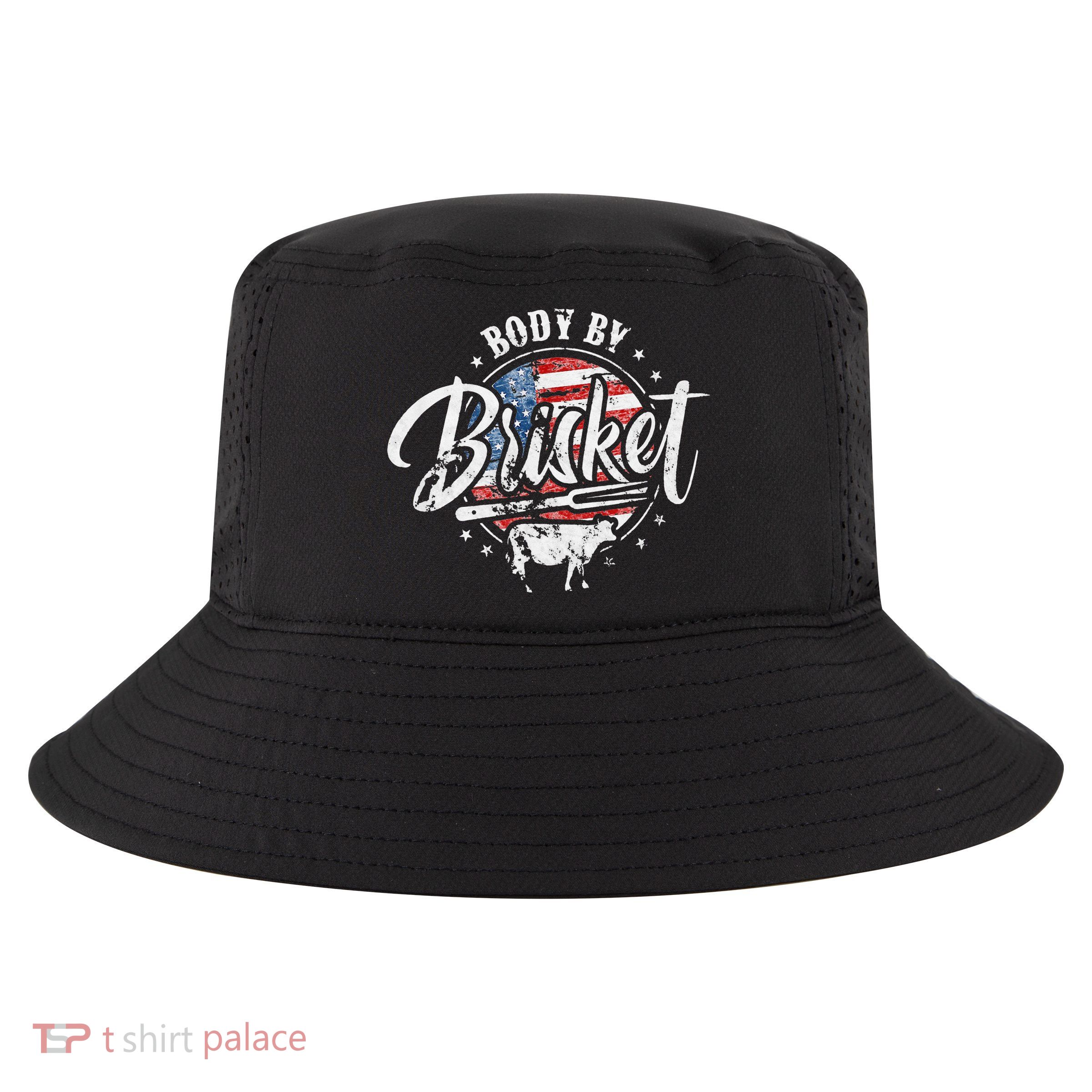 Body By Brisket USA Flag Patriotic Barbeque 4th of July Cool Comfort Performance Bucket Hat