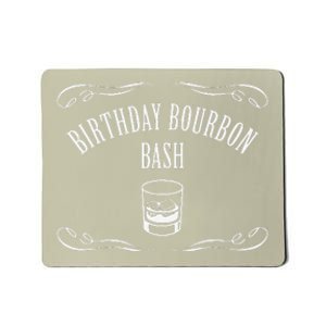 Birthday Bourbon Bash Featuring Whiskey Glass Mousepad