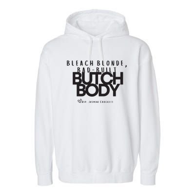 Bleach Blond Bad Built Butch Body Garment-Dyed Fleece Hoodie