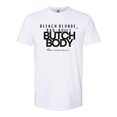 Bleach Blond Bad Built Butch Body Softstyle CVC T-Shirt