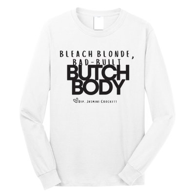 Bleach Blond Bad Built Butch Body Long Sleeve Shirt