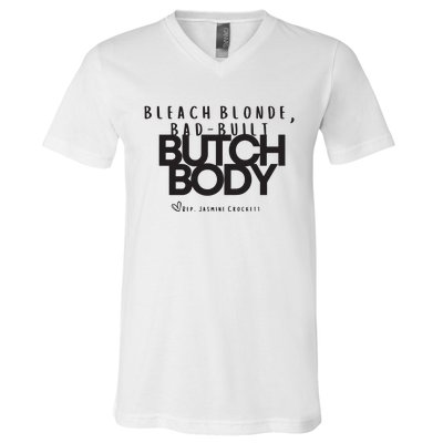 Bleach Blond Bad Built Butch Body V-Neck T-Shirt