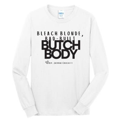 Bleach Blond Bad Built Butch Body Tall Long Sleeve T-Shirt