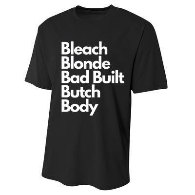 Bleach Blond Bad Built Butch Body Performance Sprint T-Shirt