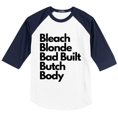 Bleach Blond Bad Built Butch Body Baseball Sleeve Shirt