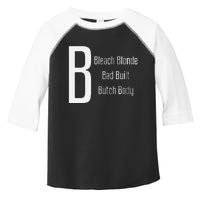 Bleach Blonde Bad Built Butch Body Toddler Fine Jersey T-Shirt