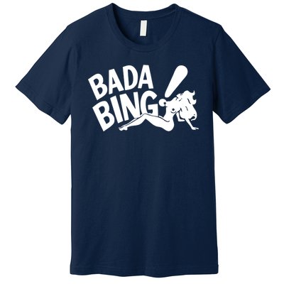 Bada Bing Premium T-Shirt