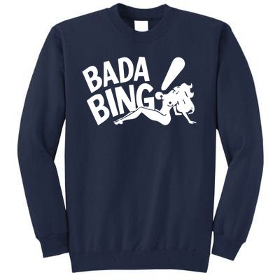 Bada Bing Tall Sweatshirt