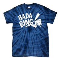 Bada Bing Tie-Dye T-Shirt