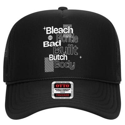 Bleach Blonde Bad Built Butch Body High Crown Mesh Back Trucker Hat