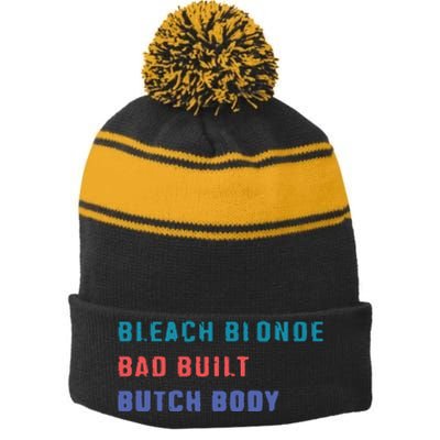 Bleach Blonde Bad Built Butch Bod Stripe Pom Pom Beanie