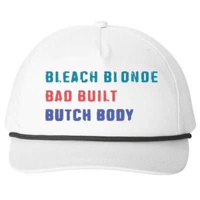 Bleach Blonde Bad Built Butch Bod Snapback Five-Panel Rope Hat