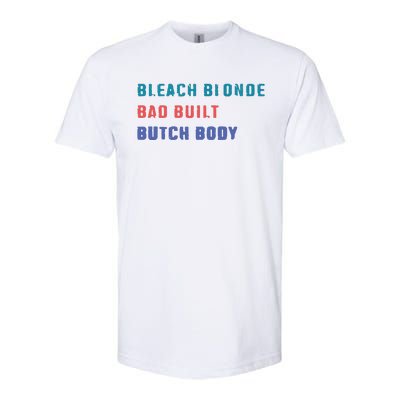 Bleach Blonde Bad Built Butch Bod Softstyle® CVC T-Shirt