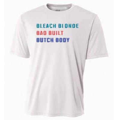 Bleach Blonde Bad Built Butch Bod Cooling Performance Crew T-Shirt