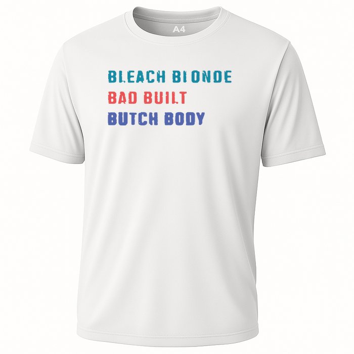 Bleach Blonde Bad Built Butch Bod Cooling Performance Crew T-Shirt