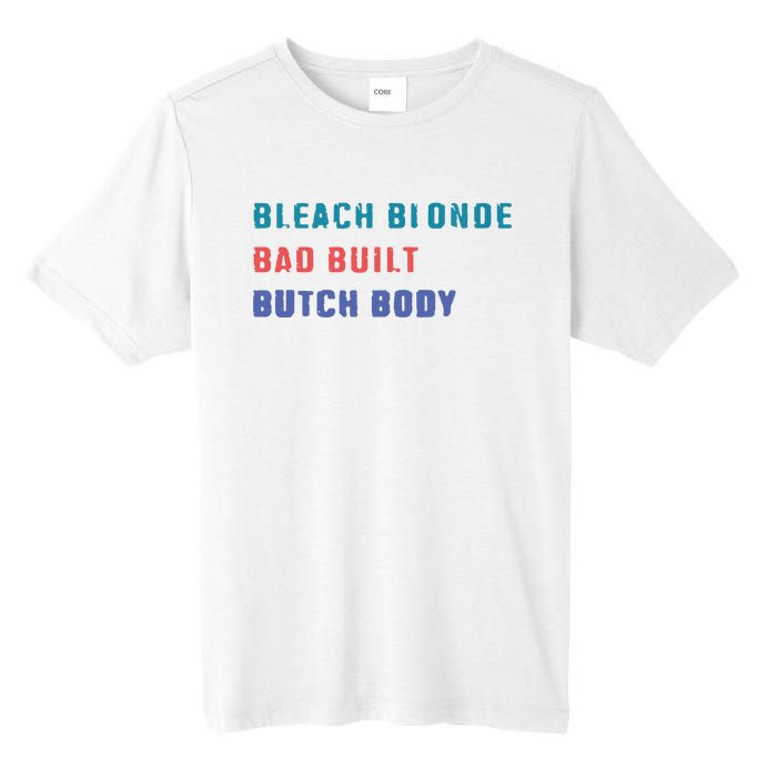 Bleach Blonde Bad Built Butch Bod Tall Fusion ChromaSoft Performance T-Shirt