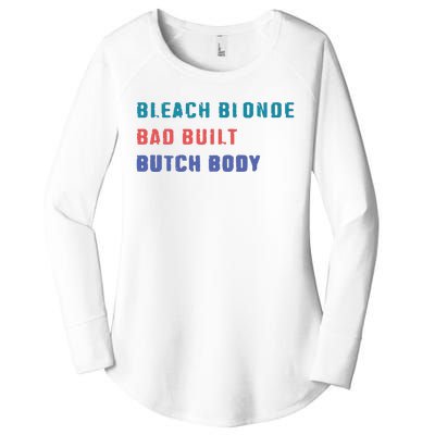 Bleach Blonde Bad Built Butch Bod Women's Perfect Tri Tunic Long Sleeve Shirt