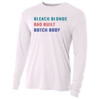 Bleach Blonde Bad Built Butch Bod Cooling Performance Long Sleeve Crew