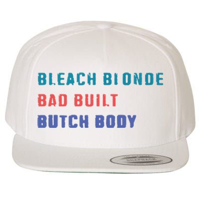 Bleach Blonde Bad Built Butch Bod Wool Snapback Cap