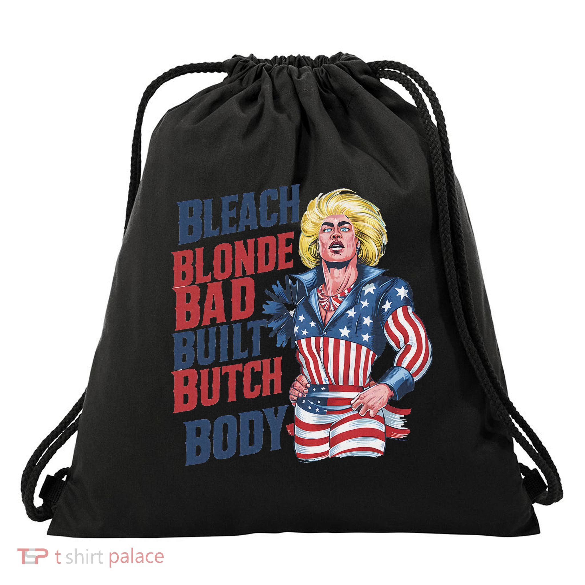 Bleach Blonde Bad Built Butch Body Funny Sarcastic Drawstring Bag