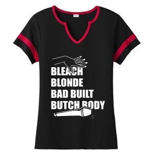 Bleach Blonde Bad Built Butch Body Ladies Halftime Notch Neck Tee