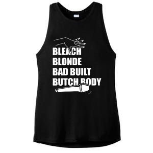 Bleach Blonde Bad Built Butch Body Ladies PosiCharge Tri-Blend Wicking Tank