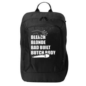 Bleach Blonde Bad Built Butch Body City Backpack