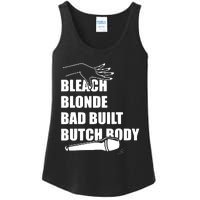 Bleach Blonde Bad Built Butch Body Ladies Essential Tank