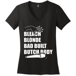 Bleach Blonde Bad Built Butch Body Women's V-Neck T-Shirt