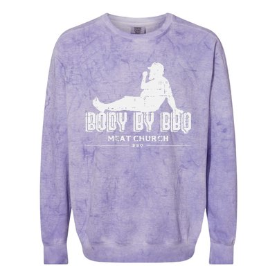 Body By Bbq Funny Barbecue Grill Meat Lover Colorblast Crewneck Sweatshirt