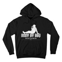 Body By Bbq Funny Barbecue Grill Meat Lover Hoodie