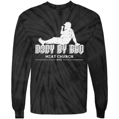 Body By Bbq Funny Barbecue Grill Meat Lover Tie-Dye Long Sleeve Shirt