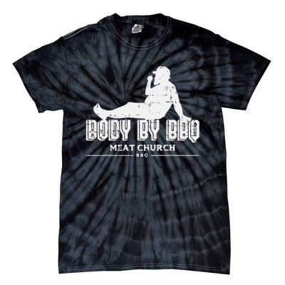 Body By Bbq Funny Barbecue Grill Meat Lover Tie-Dye T-Shirt