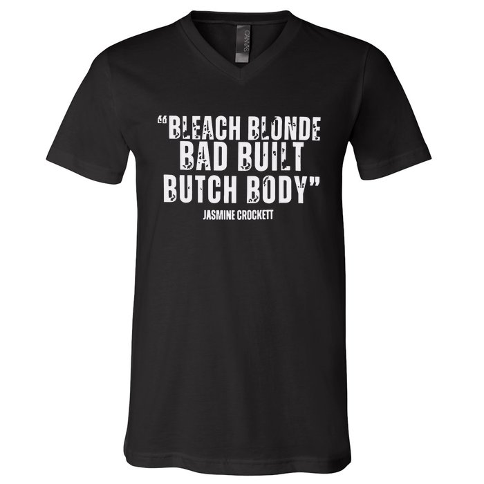 Bleach Blonde Bad Built Butch Body V-Neck T-Shirt